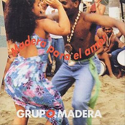 MI0001421864 - Grupo Madera - Madera para el amor