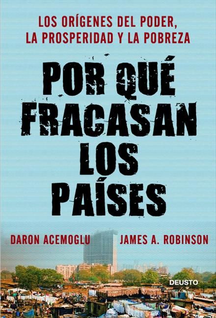 PORTADA LIBRO SPB0200179 MAX - Porqué fracasan los paises - Daron Acemoglu y James A. Robinson