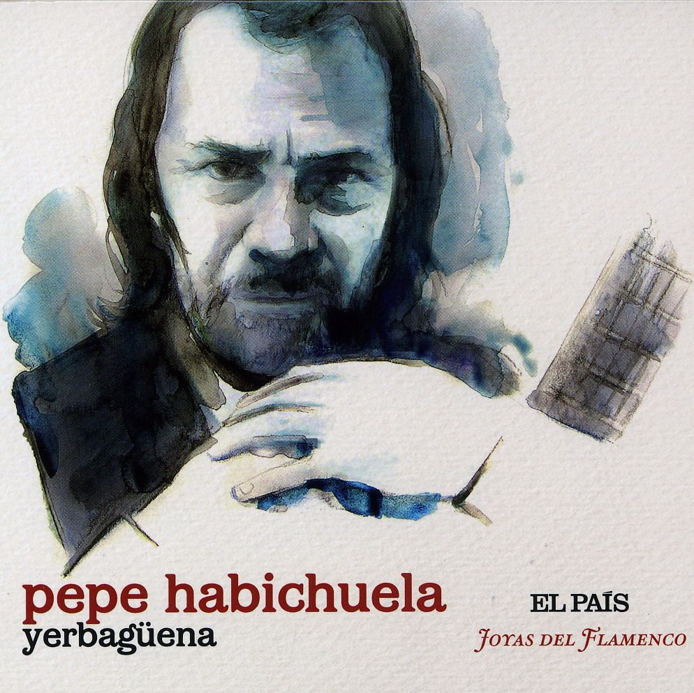 Pepe2BHabichuela2B 2BYerbagC3BCena2B28frontal29 - Joyas del flamenco. Pepe Habichuela - Yerbagüena