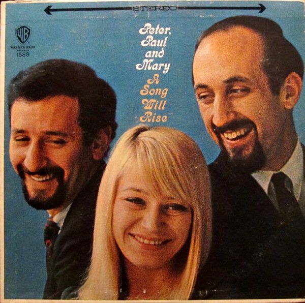 R 1791041 1402272317 3738 - Peter Paul & Mary - A song will rise 1965