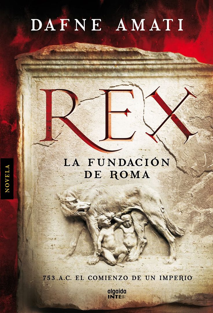 REXLafundacioCC81ndeRoma - Rex. La fundacion de Roma - Dafne Amati