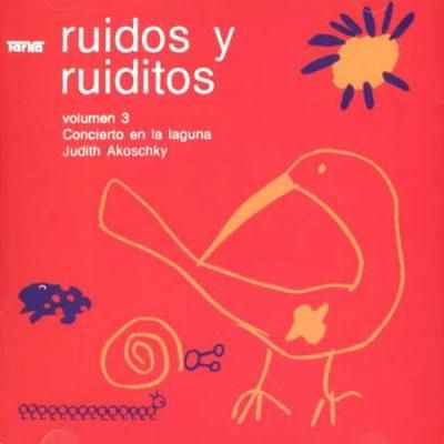 RyRvol3 - Ruidos y Ruiditos Vol 3 - Judith Akoschky