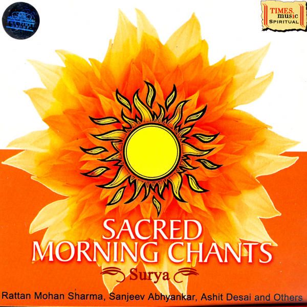 Sacred Morning Chants Surya - Sacred Morning Chants Surya
