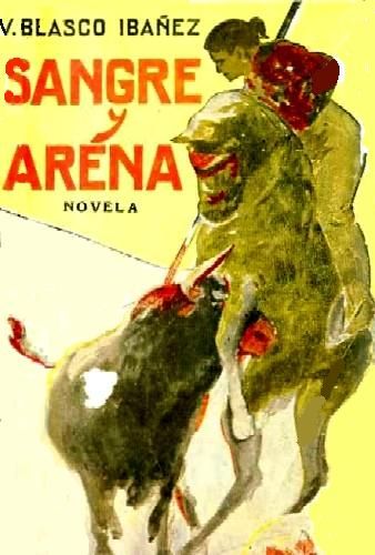 Sangre20y20arena201917202 - Sangre y arena - Vicente Blasco Ibañez