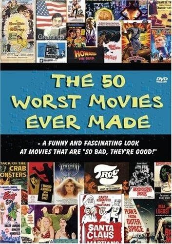 The 50 Worst Movies Ever Made - The 50 Worst Movies Ever Made (Las 50 peores peliculas) VOSE