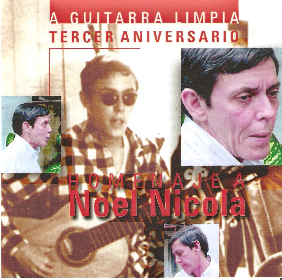 Varios 2001 HomenajeaNoelNicola  - Homenaje a Noel Nicola - A Guitarra Limpia