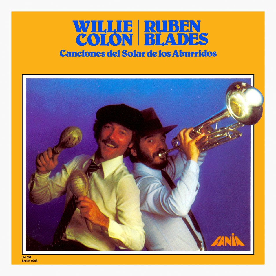 Willie Colon y Ruben Blades Canciones Del Solar De Los Aburridos Frontal - Ruben Blades - Canciones del Solar de los Aburridos 1981