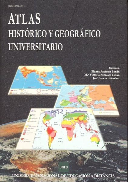 atlas historico y geografico universitario 9788436252620 - Atlas Histórico-Geográfico Universitario