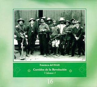 corridos de la rev vol1 - Fonoteca del INAH 16: Corridos de la Revolución Mexicana. Vol. 1 (1975)
