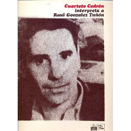 cuarteto cedrC3B3n - Paco Ibañez y Cuarteto Cedron Interpretan a Neruda y Gonzalez Tuñon