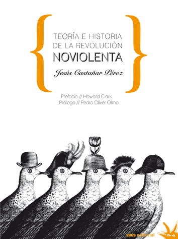1 - Teoría e historia de la revolución noviolenta - Jesús Castañar