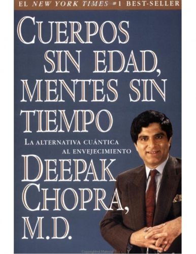 muy - Cuerpos sin edad mentes sin tiempo - Deepak Chopra (Voz humana)