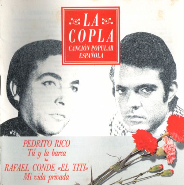muy - Rafael Conde (El Titi) y Pedrito Rico - La copla