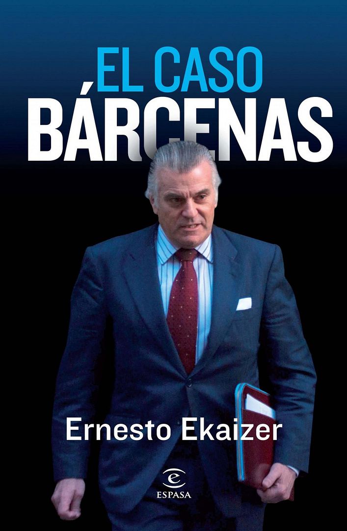 cover - El caso Bárcenas - Ernesto Ekaizer