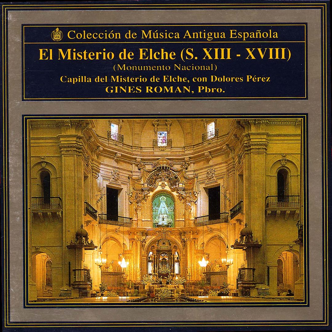 Misteri1 - Coleccion de Musica Antigua Española: El misterio de Elche (S.XIII-XVIII)