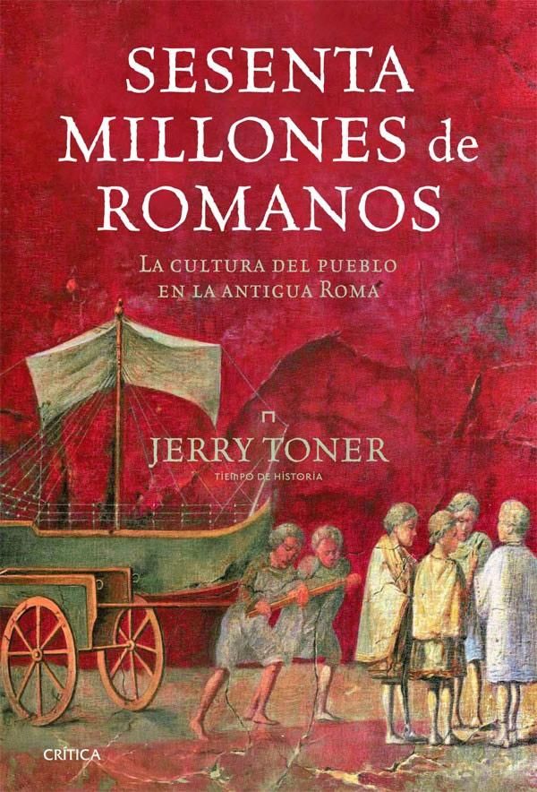 muy - Sesenta Millones de Romanos - Jerry Toner