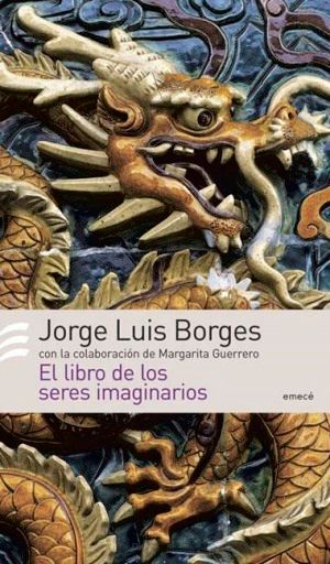 el libro de los seres imaginarios - El libro de los seres imaginarios - Jorge L. Borges
