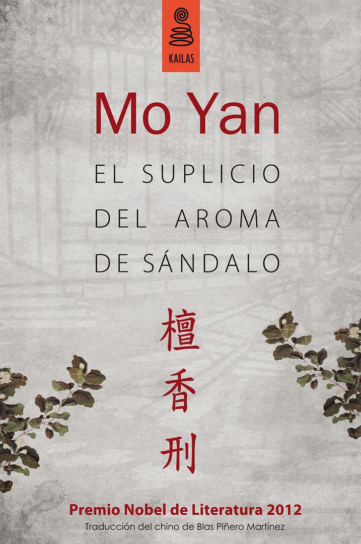 el suplicio del aroma de sandalo - El Suplicio Del Aroma De Sándalo - Mo Yan