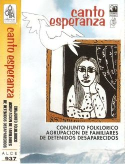 folder 7 - Conjunto Folklórico Agrupación de Familiares de Detenidos Desaparecidos - Canto Esperanza (1999) MP3