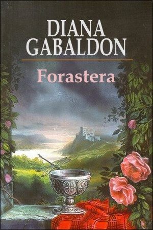 forastera - Forastera - Diana Gabaldon (Voz Humana)