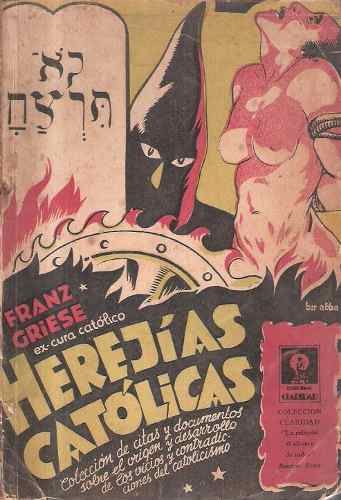 franz griese herejias catolicas 8291 MLA20001830290 112013 O - Herejías Católicas - Franz Griese