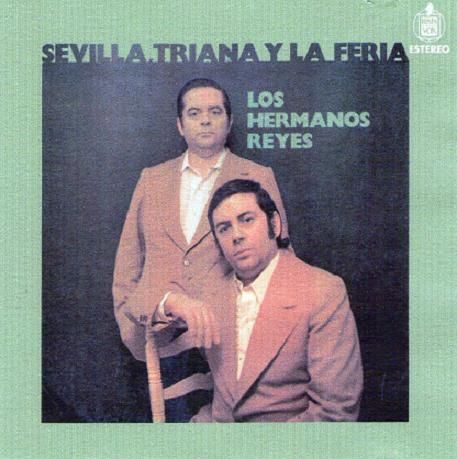 frontal LosHnosReyes SevillaTrianaylaferia1974 - Los Hermanos Reyes - Sevilla, Triana y la Feria (1974) [Mega]