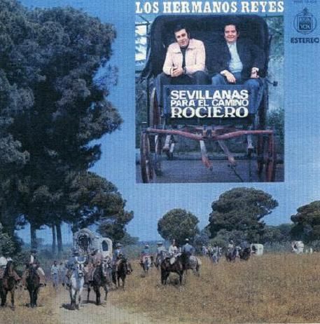 frontal LosHnosReyes Sevillanasparaelcaminorociero1976 - Los Hermanos Reyes - Sevillanas para el Camino Rociero (1976) [Mega]