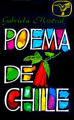 gm270105 - Poema de Chile - Gabriela Mistral