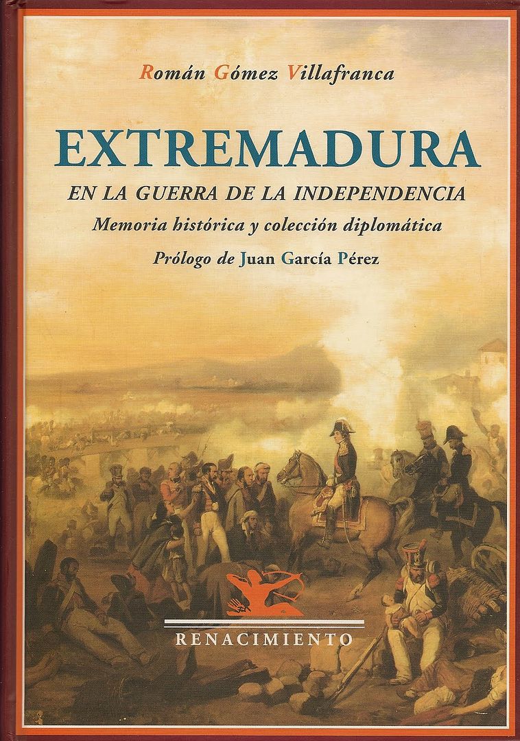 guerraindependencia0001 - Extremadura en la Guerra de la Independencia Española - Román Gómez Villafranca