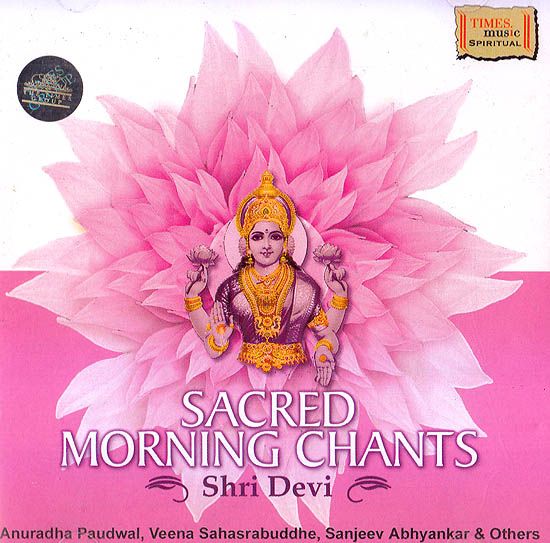 icw033 - Sacred Morning Chants Shri Devi