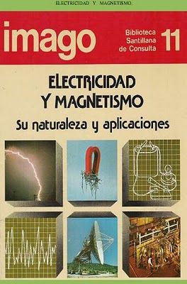 imago11 electricidad y magnetismo - Imago Bilioteca Santillana Nº11 Electricidad y magnetismo