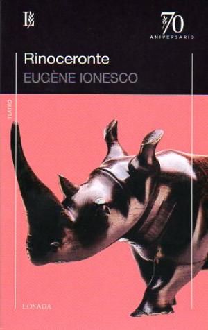 ionescorinoceronte - El rinoceronte - Eugene Ionesco