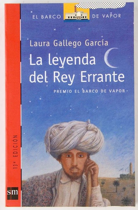leyendareyerrante - La leyenda del Rey Errante - Laura Gallego García (Barco de Vapor)