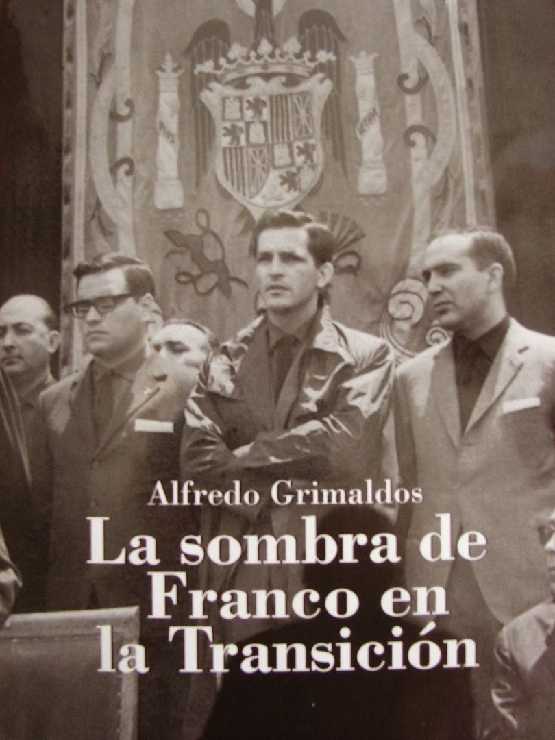 libroGrimaldosLaSombradeFrancoenlatransiciC3B3n - La sombra de Franco en la transicion - Alfredo Grimaldos