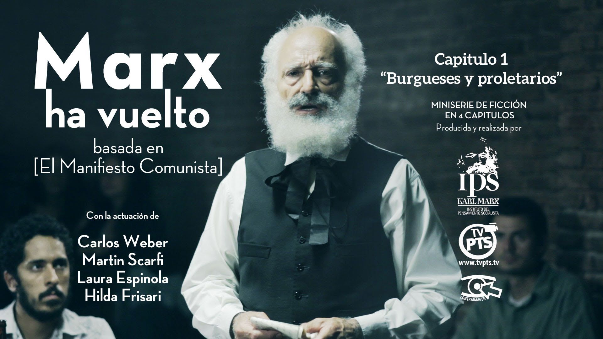maxresdefault 1 - Marx ha vuelto 1-4 (Miniserie)