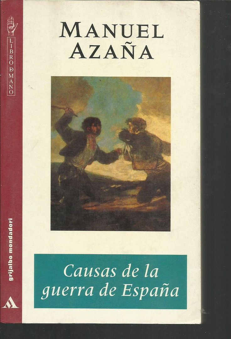muy 107 - Manuel Azaña - Causas De La Guerra De España