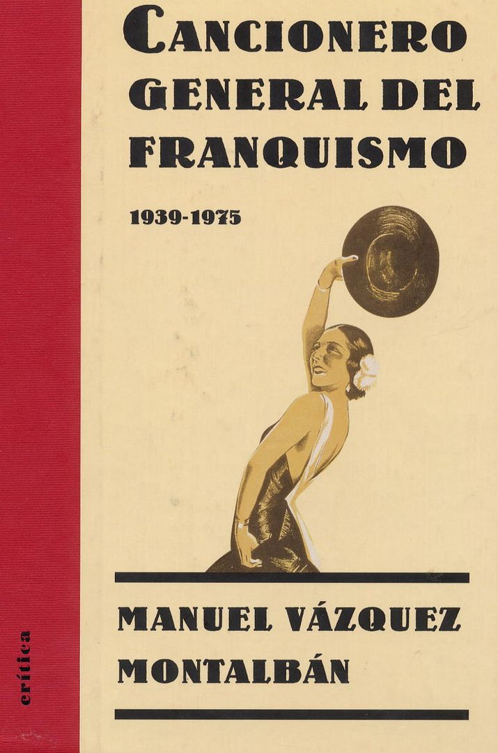 muy 1073 - Cancionero general del franquismo - Vázquez Montalbán
