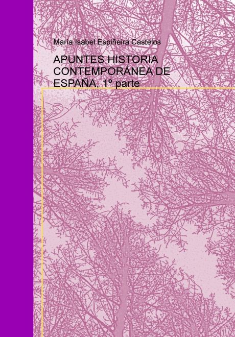 muy 108 - Historia Contemporanea de España - Maria Isabel Espiñeira (UNED)