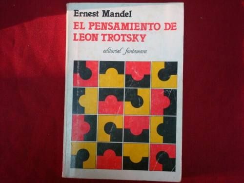 muy 117 - El Pensamiento de Leon Trotsky - Ernest Mandel