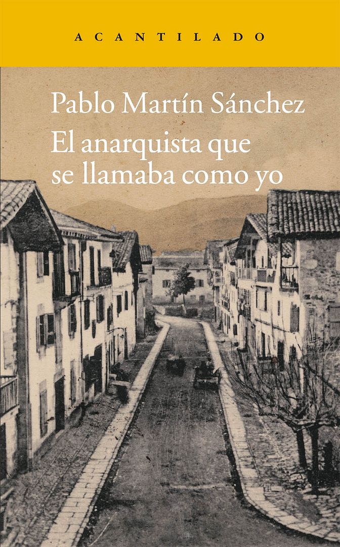 muy 1409 - El anarquista que se llamaba como yo - Pablo Martin Sanchez