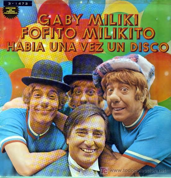muy 1417 - Gaby Miliki Fofito y Milikito - Habia una vez un disco