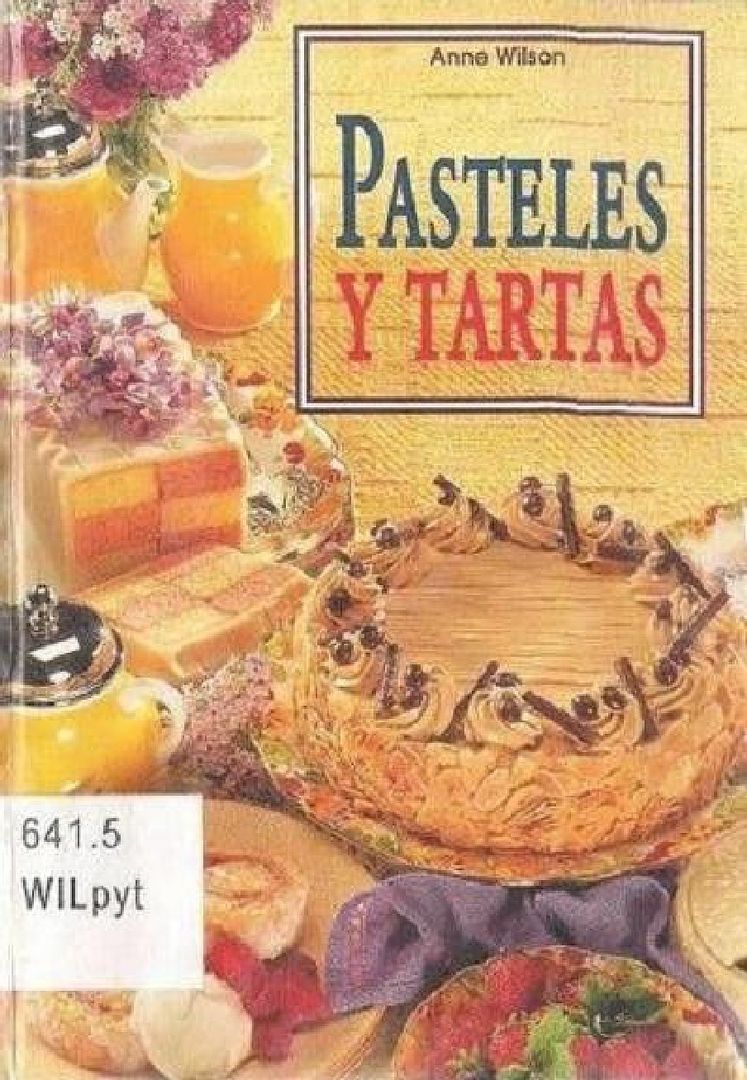 muy 1482 - Pasteles Y Tartas - Anne Wilson