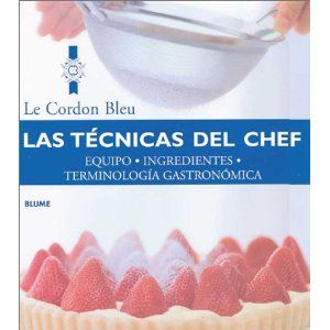 muy 1522 - Le Cordon Bleu - Las Tecnicas del Chef