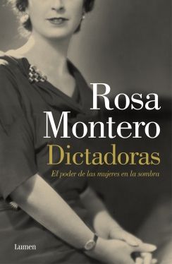 muy 1677 - Dictadoras. Las mujeres de los hombres más despiadados de la historia - Rosa Montero
