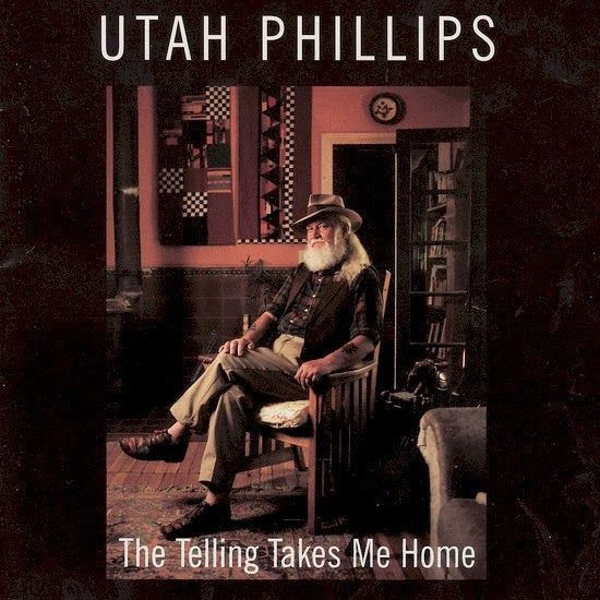 muy 1683 - Utah Phillips - The Telling Takes Me Home (1997)