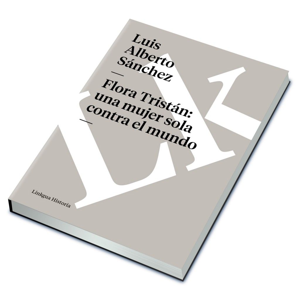 muy 1718 - Flora Tristán: una mujer sola contra el mundo - Luis Alberto Sánchez
