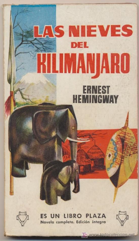 muy 1804 - Las nieves del Kilimanjaro - Ernest Hemingway