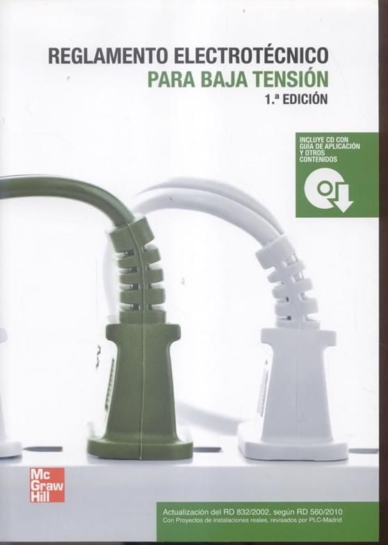 muy 1827 - Reglamento electrotecnico para baja tension 2012 McGraw-Hill