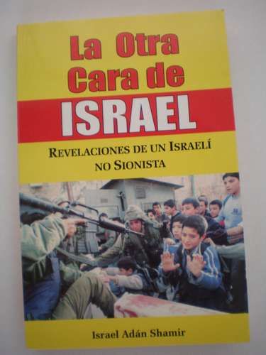 muy 1829 - La otra cara de Israel - Israel Shamir