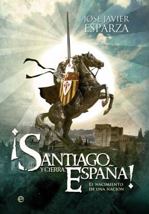 muy 1843 - ¡Santiago y cierra España! - Jose Javier Esparza